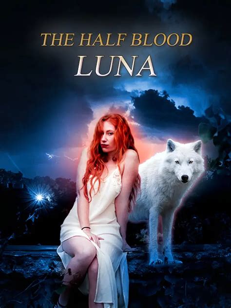 the half blood luna|The Half Blood Luna: Book 1 Kindle Edition .